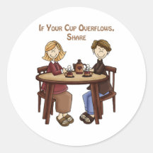 If your cup overflows share stickers
