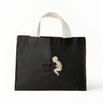 IF YOUR FETUS IS GAY, WILL YOU STILL PROTECT IT? BAGS