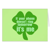 If Your Phone Doesn't Ring Tomorrow It's Me