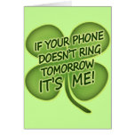 If Your Phone Doesn't Ring Tomorrow It's Me Cards