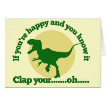 If youre happy and you know it greeting cards