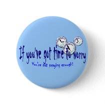 If You've Got Time to Worry