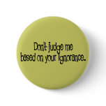 Ignorance Pins