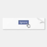 Ignore Friend Requst Button Bumper Sticker