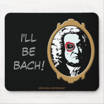 I'll be Bach! mouse pad