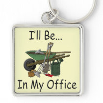 I'll Be in My Office Garden