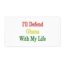 I'll Defend Ghana With My Life Personalised Shipping Label