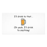 I'll Drink To That! photo cards
