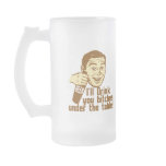 Ill Drink You Bitches Under The Table Coffee Mug