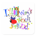 I'll owl ways bee your friend stickers