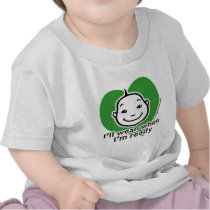 I'll wean when I'm ready Tee Shirts