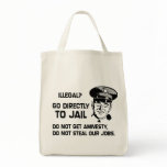 Illegal? Go Directly to Jail. Bags