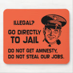 Illegal? Go Directly to Jail. mousepads