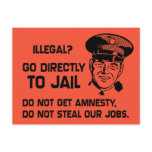 Illegal? Go Directly to Jail. postcards