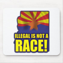Illegal is not a Race Mousepad