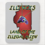 Illinois Land Of The Illegal Alien mousepads