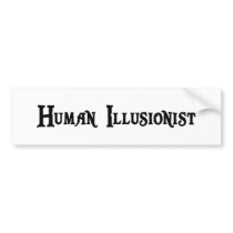   Illusionist Sticker Bumper Stickers