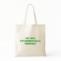 I'M 100%ENVIROMENTALLYFRIENDLY BAG