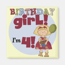 I'm 4 Birthday Girl T-shirts and Gifts Magnets