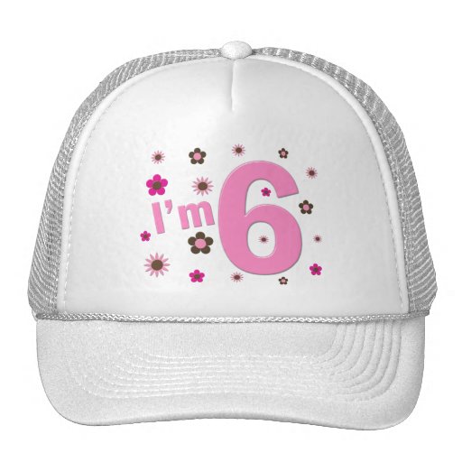 I'm 6 Pink And Brown Flowers Trucker Hats