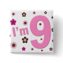 I'm 9 Pink And Brown Flowers