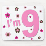 I'm 9 Pink And Brown Flowers Mouse Pads