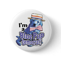 I'm A Blue Pup Democrat Button 