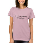 I'm a boob-half-full kind of girl. t-shirts
