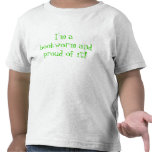 I'm a bookworm and proud of it! t shirt