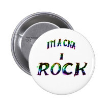 I'M A CNA...I ROCK buttons