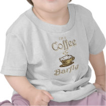 I'm a Coffee Barfly T-shirt