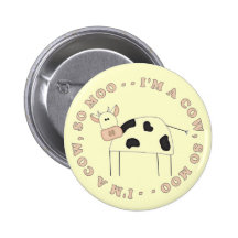 I'm a Cow T-shirts and Gifts Pins