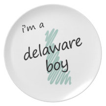 I'm a Delaware Boy Dinner Plate