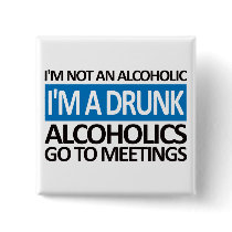 I'm A Drunk - Blue Pin