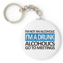 I'm A Drunk - Blue Keychains