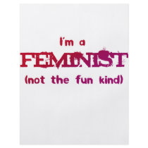I'm a Feminist... not the fun kind! Flyer