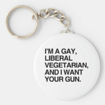 I'm a gay, liberal vegetarian keychain