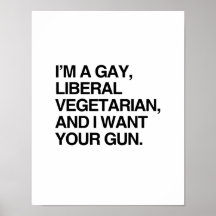 I'm a gay, liberal vegetarian posters