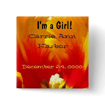 I'm a Girl! buttons keepsakes Baby Name Birth