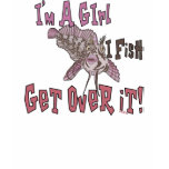 I'm A Girl I Fish Fishing T-shirt