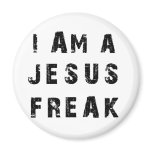 I'm A Jesus Freak Refrigerator Magnets
