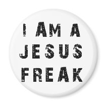 I'm A Jesus Freak Refrigerator Magnets