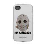 I'M A KEEPER! TOUGH IPHONE 4 COVERS