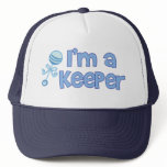 I'm a keeper (new baby boy) hats
