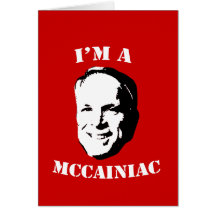 I'm a McCainiac Card
