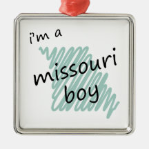 I'm a Missouri Boy Christmas Ornament