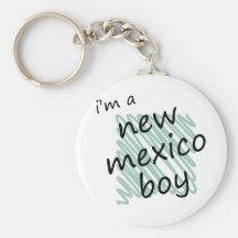 I'm a New Mexico Boy Key Chain