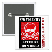I'M A NEW YORKER - ENTER AT OWN RISK! PINBACK BUTTONS