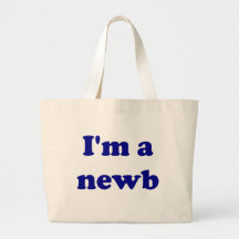 I'm a newb bags