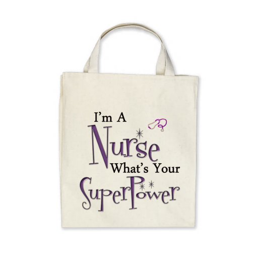 I'm A Nurse Canvas Bags